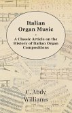 Italian Organ Music - A Classic Article on the History of Italian Organ Compositions