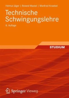 Technische Schwingungslehre - Jäger, Helmut; Mastel, Roland; Knaebel, Manfred