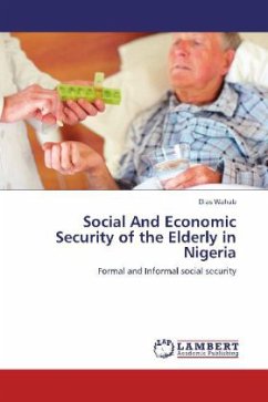 Social And Economic Security of the Elderly in Nigeria - Wahab, Elias