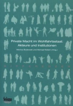 Cover Private Macht im Wohlfahrtsstaat: Akteure und Institutionen