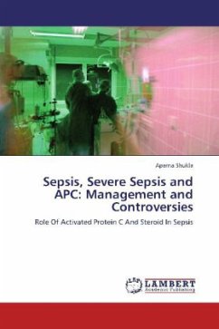 Sepsis, Severe Sepsis and APC: Management and Controversies