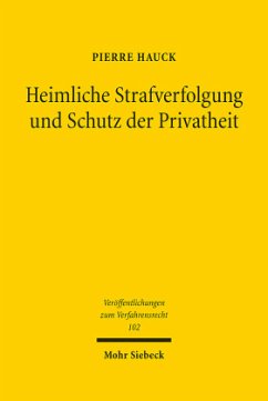 Cover Heimliche Strafverfolgung und Schutz der Privatheit