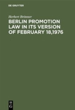 Berlin promotion law in its version of February 18,1976 - Brönner, Herbert