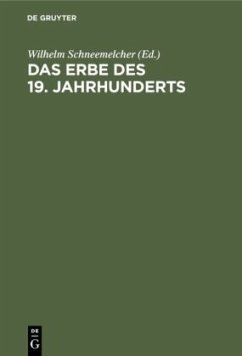 Das Erbe des 19. Jahrhunderts