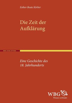 Die Zeit der Aufklärung - Körber, Esther-Beate