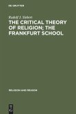 The Critical Theory of Religion. The Frankfurt School