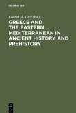 Greece and the Eastern Mediterranean in ancient history and prehistory