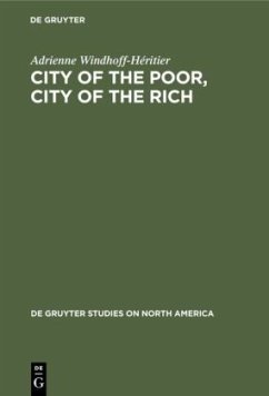 City of the Poor, City of the Rich - Windhoff-Heritier, Adrienne