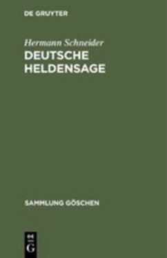 Deutsche Heldensage - Schneider, Hermann