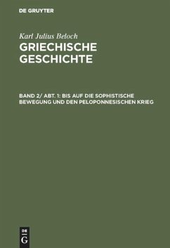 Bis auf die sophistische Bewegung und den peloponnesischen Krieg - Beloch, Karl Julius