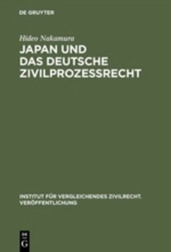 Japan und das deutsche Zivilprozessrecht - Nakamura, Hideo
