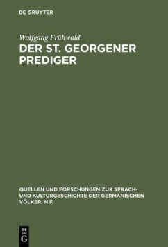 Der St. Georgener Prediger - Frühwald, Wolfgang