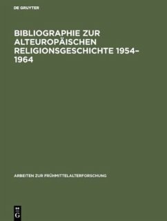 Bibliographie zur alteuropäischen Religionsgeschichte 1954¿1964