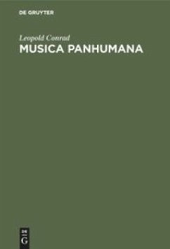 Musica Panhumana - Conrad, Leopold
