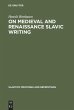 On Medieval and Renaissance Slavic... - Bild 1