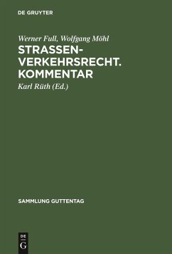 Straßenverkehrsrecht. Kommentar - Full, Werner;Möhl, Wolfgang