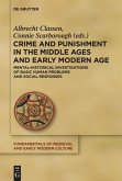 Crime and Punishment in the Middle Ages and Early Modern Age