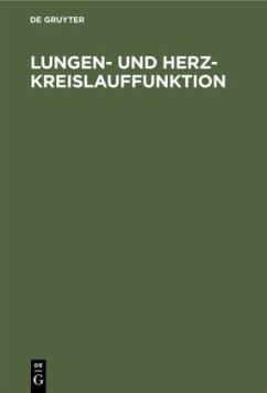 Lungen- und Herz-Kreislauffunktion - Neumann, Helmut;Burg, Horst