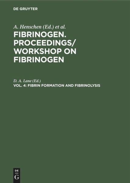 Fibrin formation and Fibrinolysis Fibrin formation and Fibrinolysis