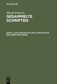 Zur Geschichte und Literatur der Hellenen und Römer - Schwartz, Eduard