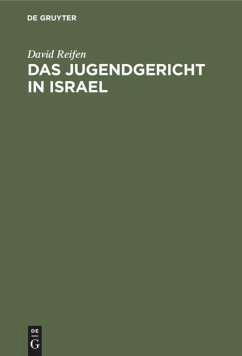 Das Jugendgericht in Israel - Reifen, David