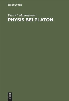 Physis bei Platon - Mannsperger, Dietrich