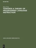 Towards a Theory of Programmed Language Instruction