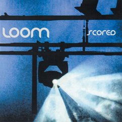 Scored (Live 2011) - Loom