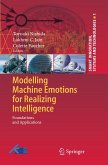 Modelling Machine Emotions for Realizing Intelligence