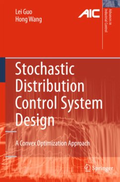 Stochastic Distribution Control System Design - Guo, Lei;Wang, Hong