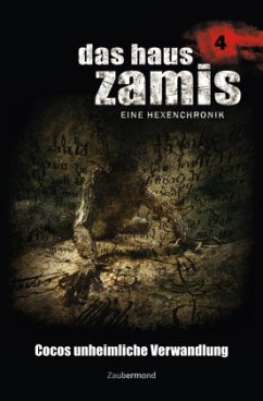 Cover Cocos unheimliche Verwandlung / Das Haus Zamis Bd.4