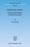 Schutzrechte im Sport.