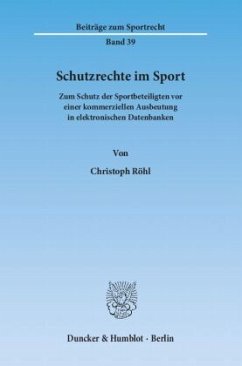 Schutzrechte im Sport. - Röhl, Christoph
