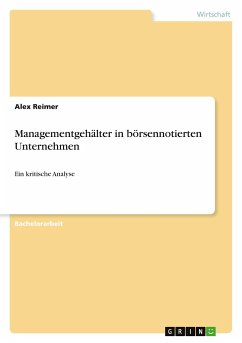 Managementgehälter in börsennotierten Unternehmen - Reimer, Alex