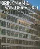 Brinkman & Van Der Vlugt: Architects