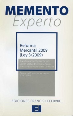 Memento experto : reforma mercantil 2009 : transformación, fusión, escisión, cesión global de activo y pasivo, traslado internacional del domicilio - Lefever, Lee