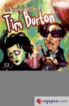 INADAPTADOS DE TIM BURTON, LOS