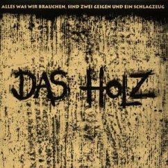 Das Holz Das Holz