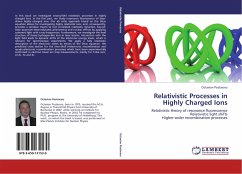 Relativistic Processes in Highly Charged Ions - Postavaru, Octavian