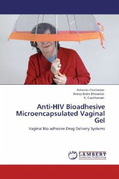 Anti-HIV Bioadhesive Microencapsulated Vaginal Gel