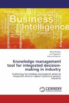 Knowledge management tool for integrated decision-making in industry