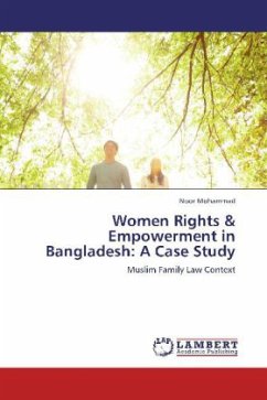 Women Rights & Empowerment in Bangladesh: A Case Study - Mohammad, Noor