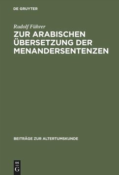 Zur arabischen Übersetzung der Menandersentenzen - Führer, Rudolf