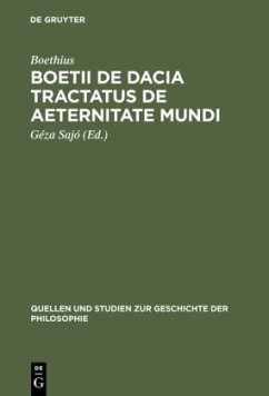 Boetii de Dacia tractatus De aeternitate mundi - Boethius von Dacien