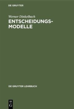 Entscheidungsmodelle - Dinkelbach, Werner