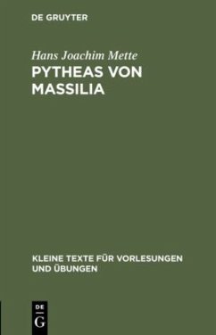 Pytheas von Massilia - Mette, Hans J.