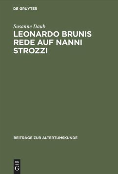 Leonardo Brunis Rede auf Nanni Strozzi - Daub, Susanne