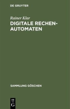 Digitale Rechenautomaten - Klar, Rainer