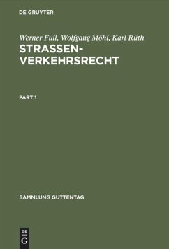 Strassenverkehrsrecht - Full, Werner;Möhl, Wolfgang;Rüth, Karl
