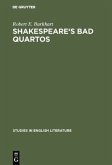 Shakespeare's Bad Quartos